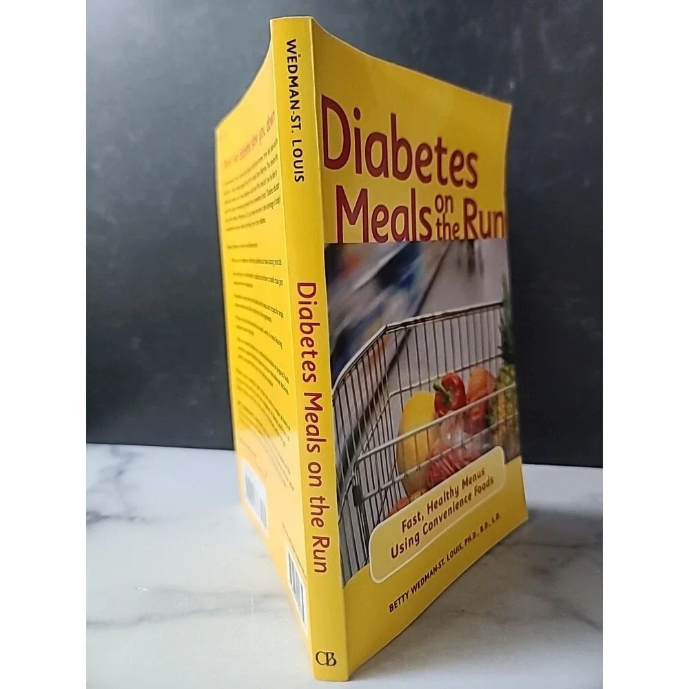 Diabetes Meals On The Run By Betty Wedman-St. Louis, PH.D., R.D., L.D. Paperback